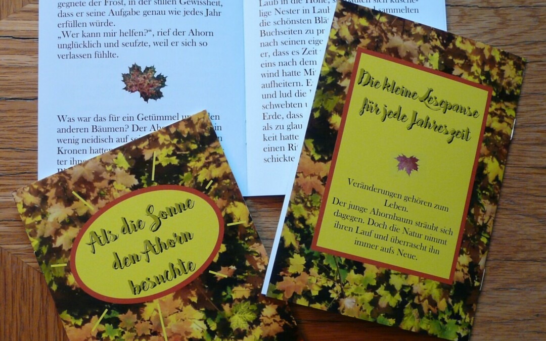 Als die Sonne den Ahorn besuchte