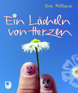 Ein Lächeln von Herzen Ein Lächeln von Herzen