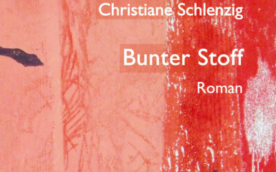 Aus dem Regionalroman „Bunter Stoff“